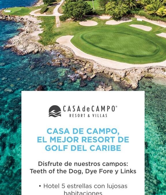 Casa de Campo, el mejor Resort de Golf del Caribe