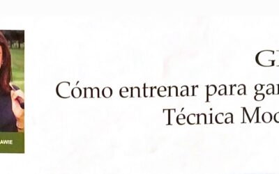 Cómo entrenar para ganar II. Técnica Moderna. Por Gilda Hawie