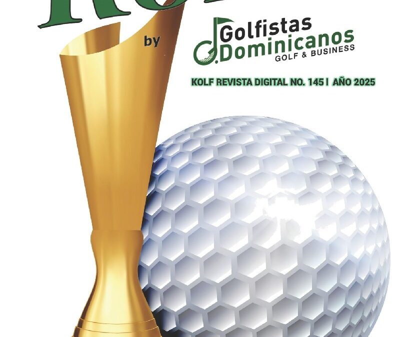 Revista Digital KOLF by Golfistas Dominicanos