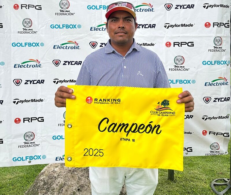 Etapa 10 del Ranking Profesional de Golf Club Campestre Celaya