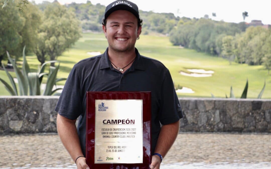 El amateur Manuel Barbachano conquista la primera Escuela de Calificación rumbo a la temporada 2026-27 de la Gira Profesional Mexicana